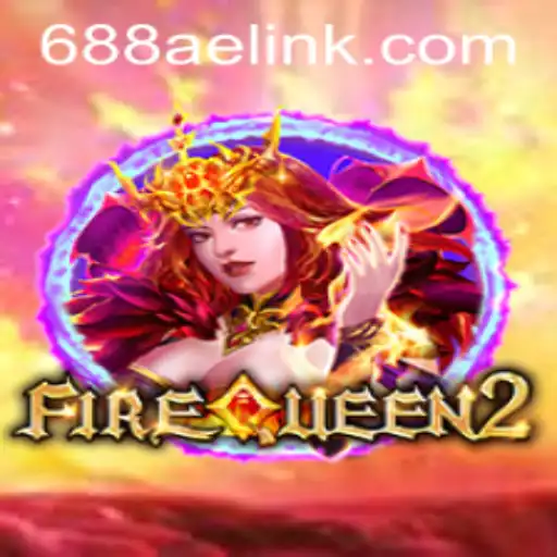 FireQueen2: Exploring the Flames of Adventure