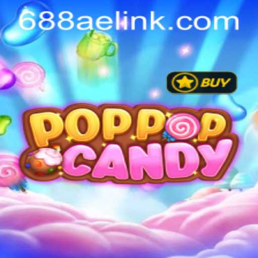 Exploring the Whimsical World of POPPOPCANDY and 688AE.com